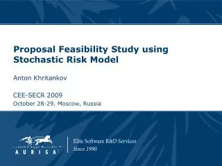 Proposal Feasibility Study using Stochastic Risk Model