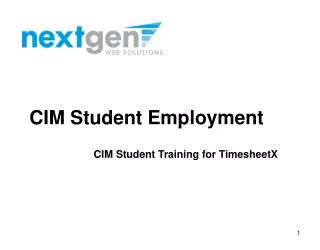 CIM Student Employment CIM Student Training for TimesheetX