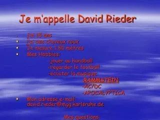 je m appelle david rieder