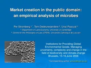Market creation in the public domain: an empirical analysis of microbes