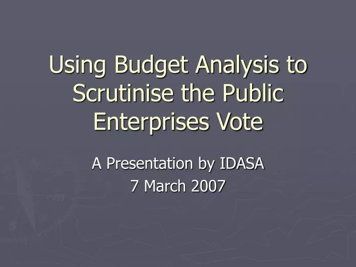 using budget analysis to scrutinise the public enterprises vote