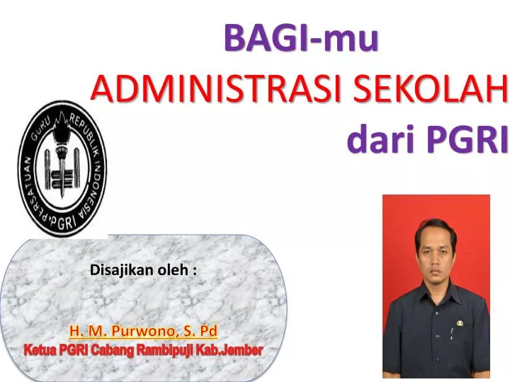 bagi mu tenaga administrasi sekolah dari pgri