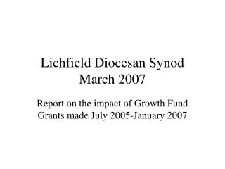 Lichfield Diocesan Synod March 2007