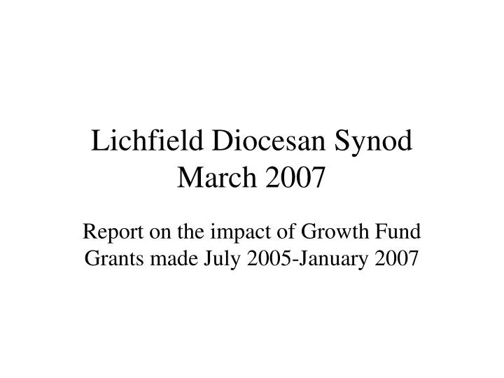 lichfield diocesan synod march 2007