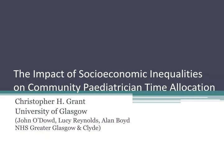 the impact of socioeconomic inequalities on community paediatrician time allocation