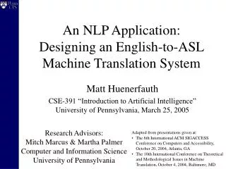 An NLP Application: Designing an English-to-ASL Machine Translation System