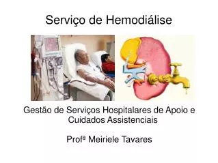 gest o de servi os hospitalares de apoio e cuidados assistenciais prof meiriele tavares