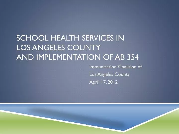 school health services in los angeles county and implementation of ab 354