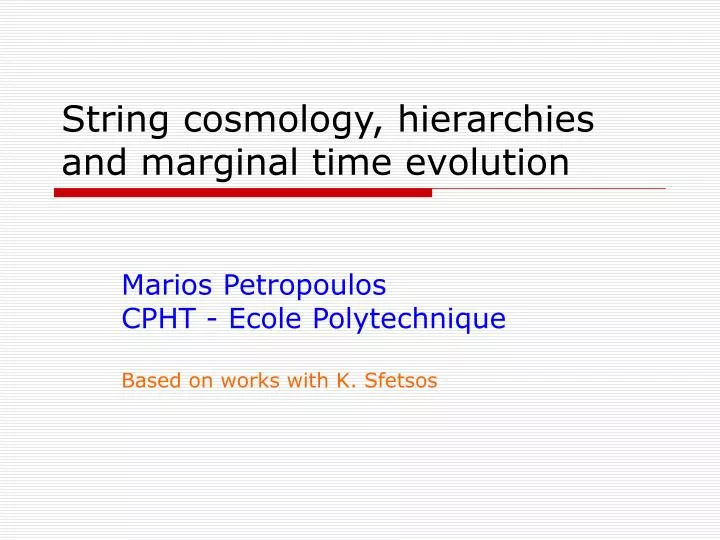 string cosmology hierarchies and marginal time evolution