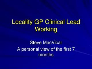 Locality GP Clinical Lead Working