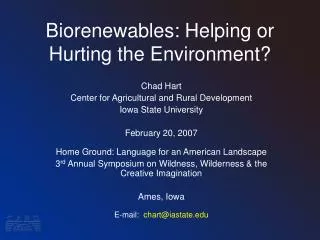 Biorenewables: Helping or Hurting the Environment?