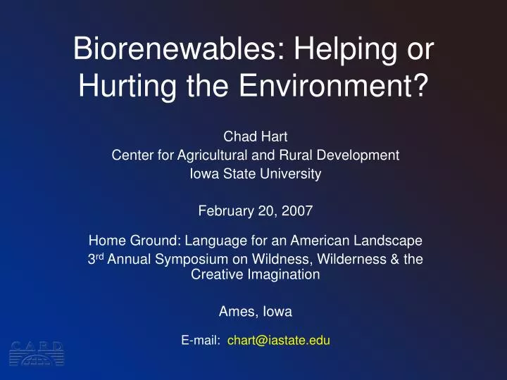 biorenewables helping or hurting the environment