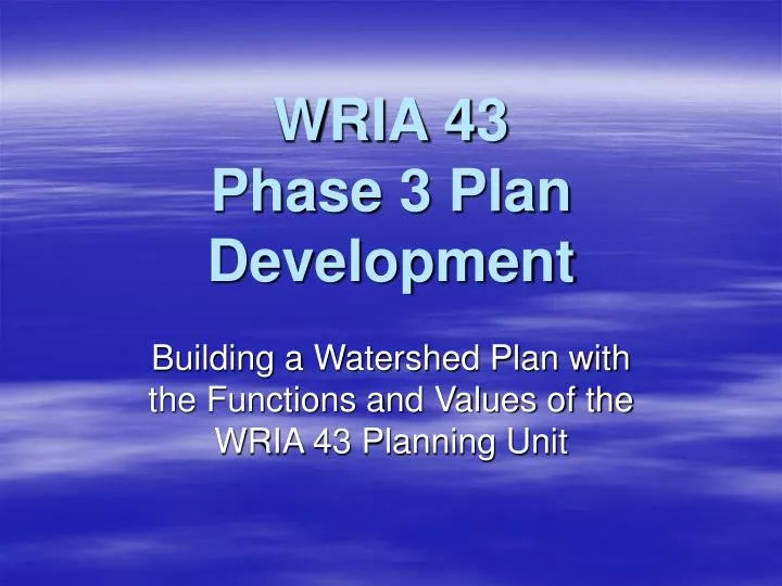 wria 43 phase 3 plan development