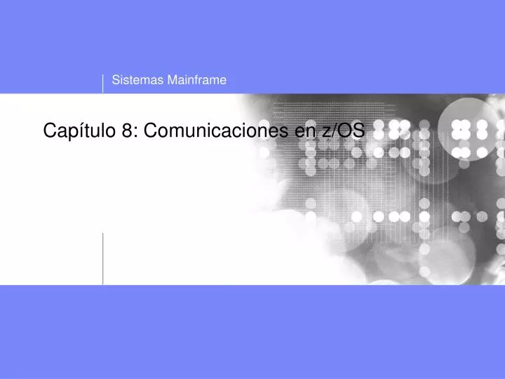 cap tulo 8 comunicaciones en z os