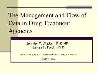 The Management and Flow of Data in Drug Treatment Agencies