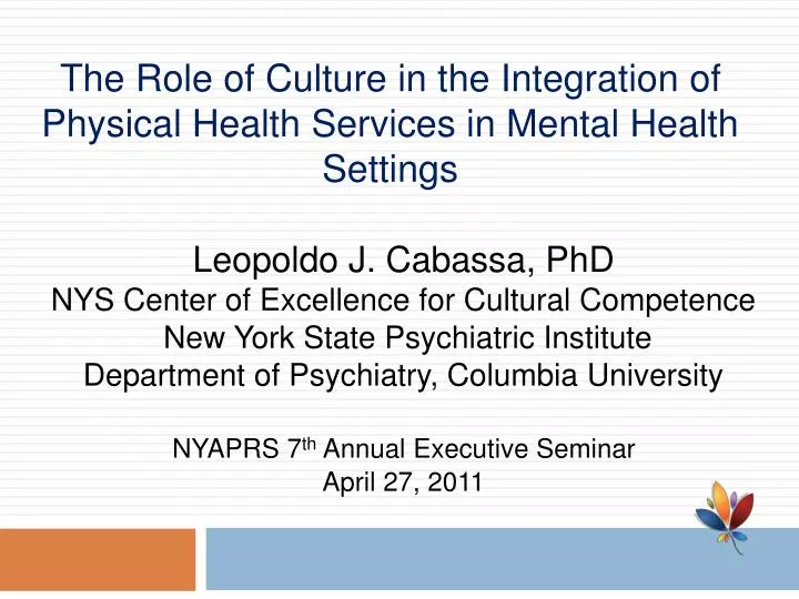 the role of culture in the integration of physical health services in mental health settings