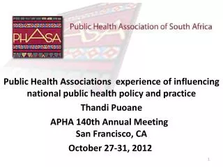 Public Health Associations experience of influencing national public health policy and practice