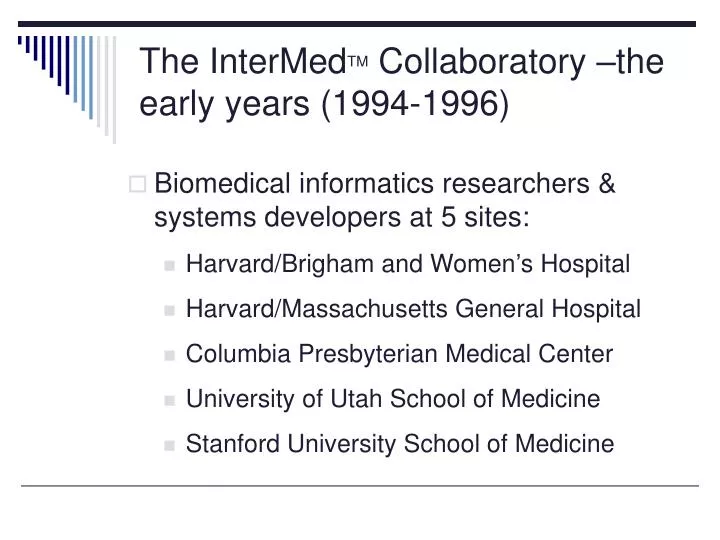 the intermed tm collaboratory the early years 1994 1996