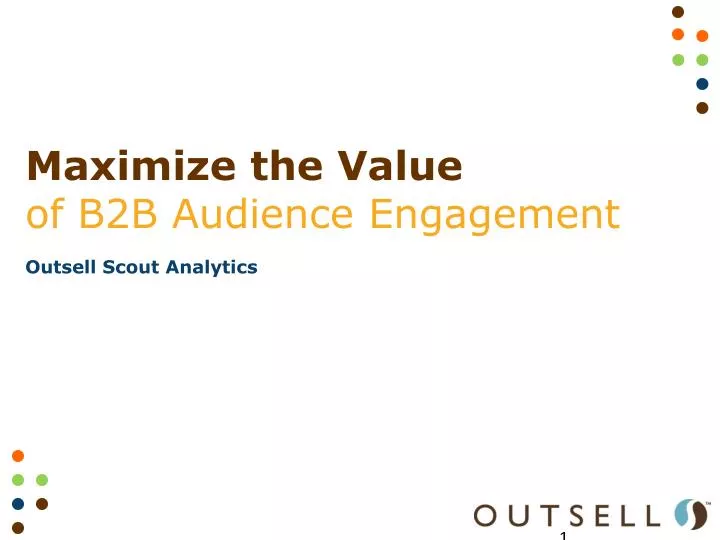 maximize the value of b2b audience engagement