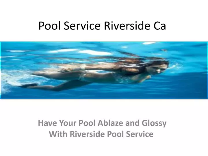 pool service riverside ca