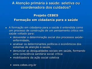a aten o prim ria sa de seletiva ou coordenadora dos cuidados
