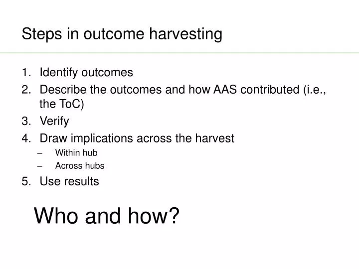 steps in outcome harvesting