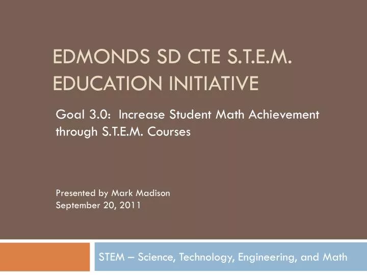 edmonds sd cte s t e m education initiative