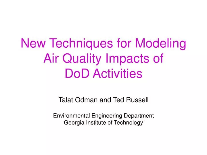 new techniques for modeling air quality impacts of dod activities