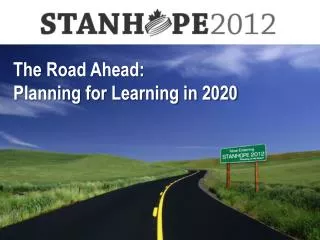 The Road Ahead: Planning for Learning in 2020