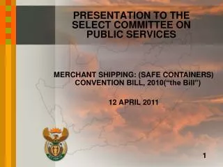 PRESENTATION TO THE SELECT COMMITTEE ON PUBLIC SERVICES