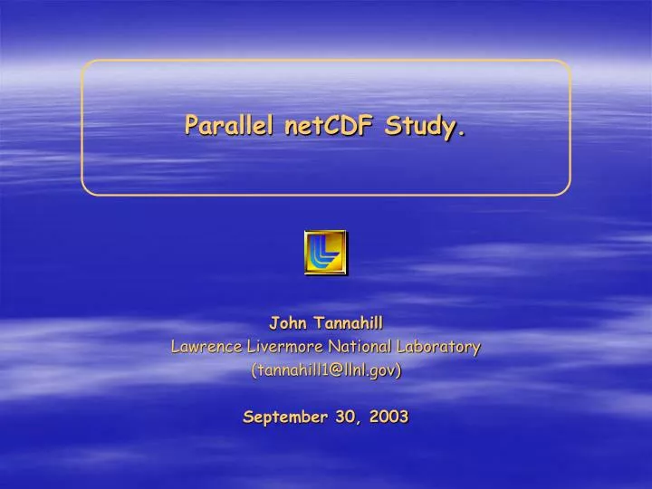 parallel netcdf study