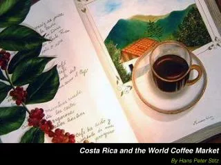 Costa Rica and the World Coffee Market