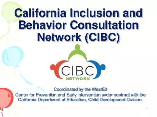 California Inclusion and Behavior Consultation Network (CIBC)