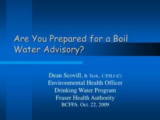 Are You Prepared for a Boil Water Advisory?