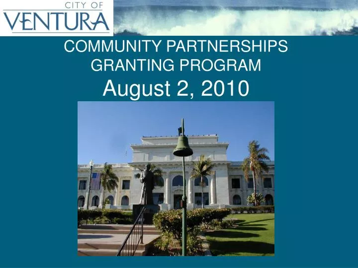 community partnerships granting program august 2 2010