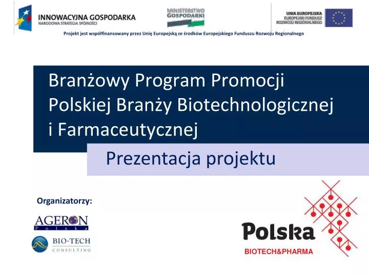 bran owy program promocji polskiej bran y biotechnologicznej i farmaceutycznej