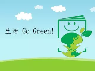 go green