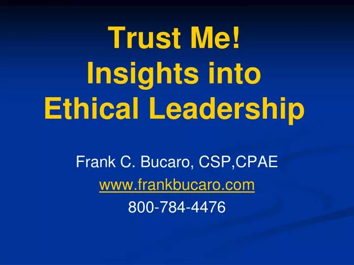 trust me insights into ethical leadership