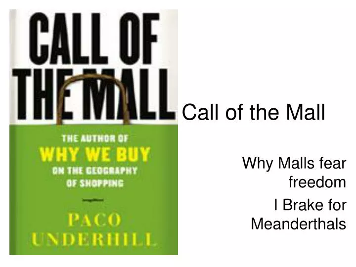 call of the mall
