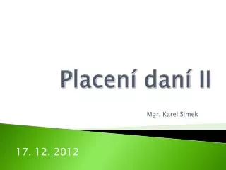 placen dan ii
