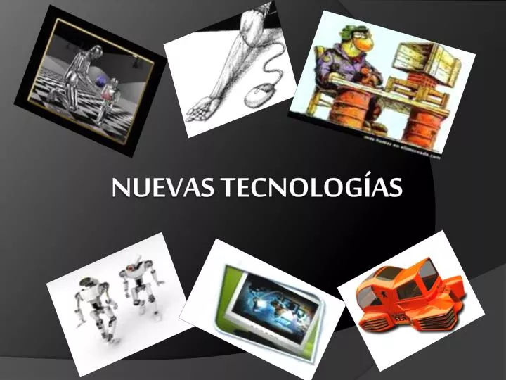 PPT - NUEVAS TECNOLOGÍAS PowerPoint Presentation, Free Download - ID ...