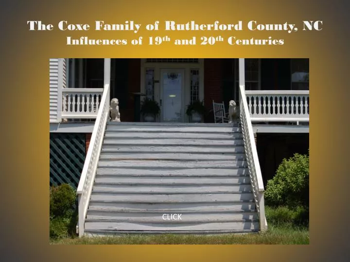 the coxe family of rutherford county nc influences of 19 th and 20 th centuries