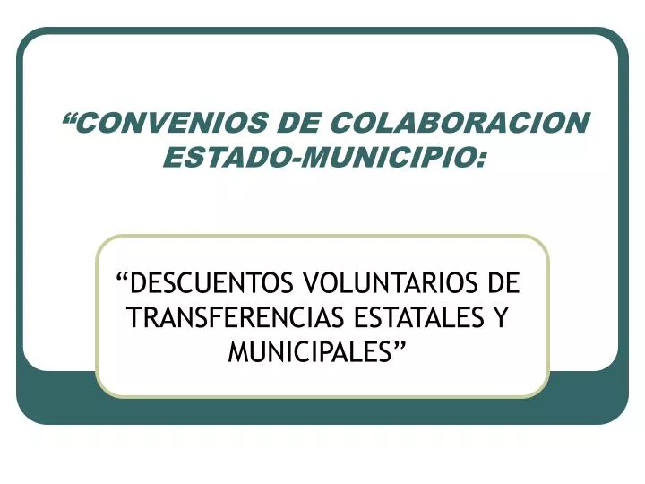 convenios de colaboracion estado municipio