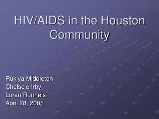 HIV/AIDS in the Houston Community