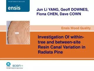 Investigation Of within-tree and between-site Resin Canal Variation in Radiata Pine