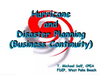 Hurricane and Disaster Planning (Business Continuity)