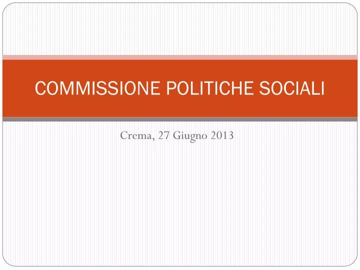 commissione politiche sociali