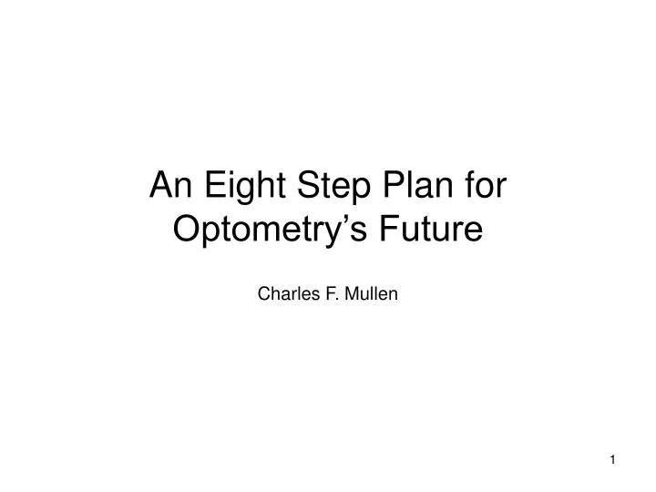 an eight step plan for optometry s future