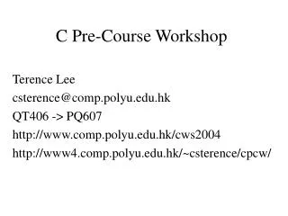 C Pre-Course Workshop