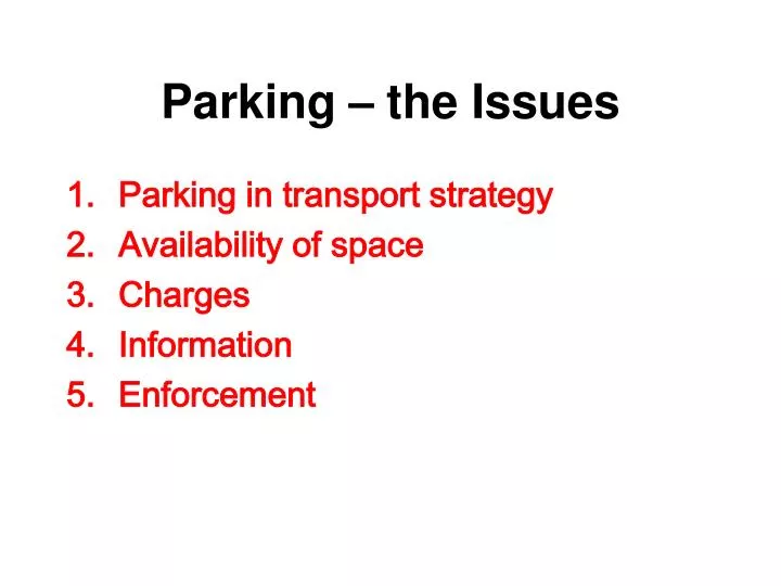 parking the issues
